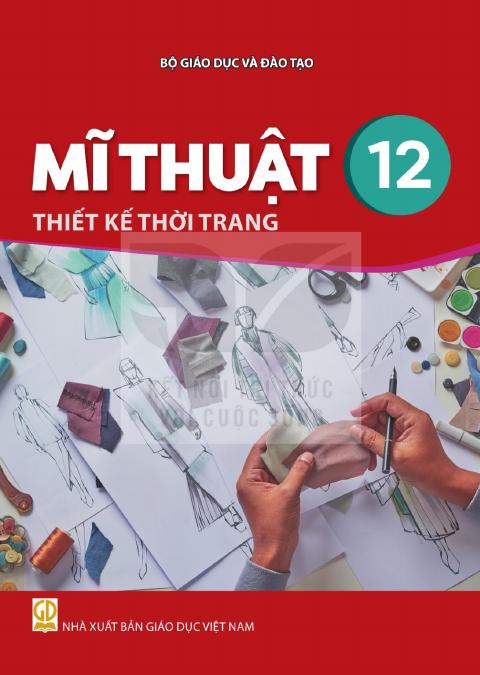 Sách giáo khoa Mĩ thuật 12 - Thiết kế thời trang - Kết nối tri thức 2026-2027